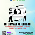 [INFO] Ketentuan Penyerahan Naskah Skripsi Fakultas MIPA – UA